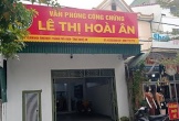 Nghệ An: Phát hiện nhiều sai phạm tại Văn phòng công chứng Lê Thị Hoài Ân