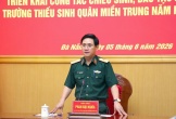 Ưu tiên con em vùng khó khăn, cách mạng vào Trường Thiếu sinh quân miền Trung